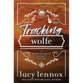 Tracking Wolfe: Alternate Cover Edition