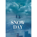 Snow Day: Lessons in Leadership and Resilience from Crisis & Mass Casualty Events