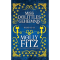 Miss Dolittles Geheimnis: Band 10-12