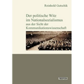 Der politische Witz im Nationalsozialismus aus der Sicht der Kommunikationswissenschaft