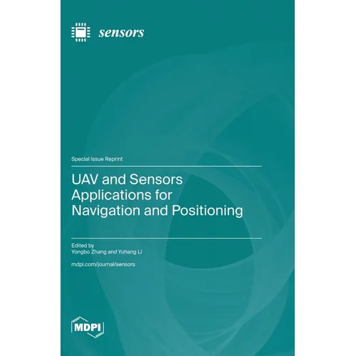 UAV and Sensors Applications for Navigation and Positioning