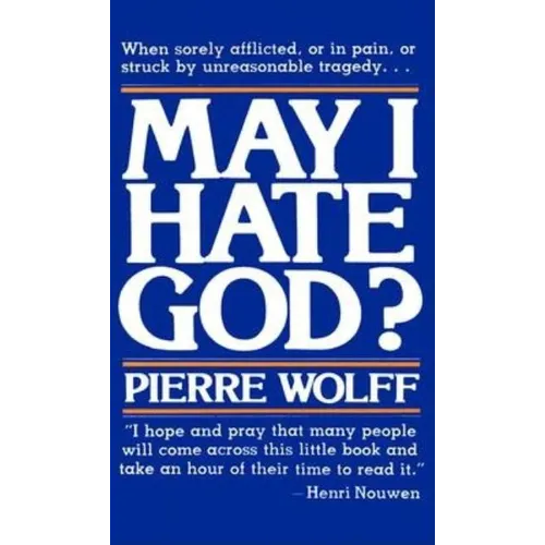 May I Hate God?