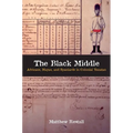 The Black Middle: Africans, Mayas, and Spaniards in Colonial Yucatan