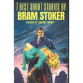 7 best short stories by Bram Stoker