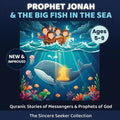 Prophet Yunus & the Big Fish in the Sea: Quranic Stories of Messengers & Prophets of God