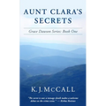 Aunt Clara's Secrets: Grace Dawson Series: Book One