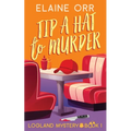 Tip a Hat to Murder