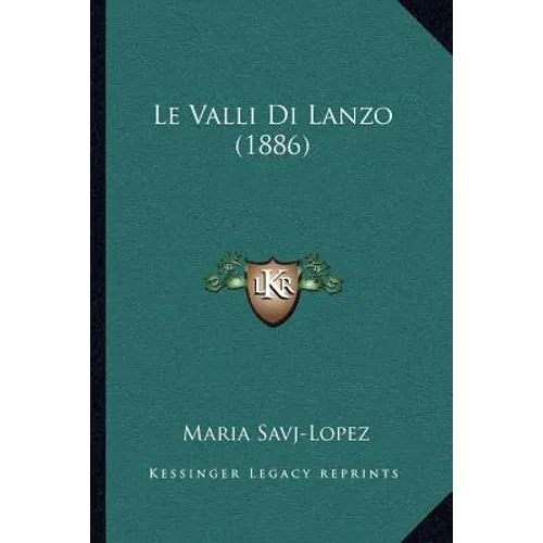 Le Valli Di Lanzo (1886)
