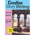 Creative Story Writing (9-14 years): Teach Your Child To Write Good English