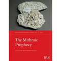 The Mithraic Prophecy
