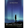 The Word of God: Personal encounters with Realm Walkers