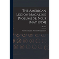 The American Legion Magazine [Volume 58, No. 5 (May 1955)]; 58, no 5