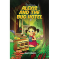 Alexis and the Bug Hotel