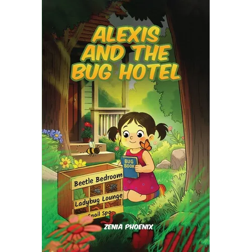 Alexis and the Bug Hotel