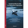 Countering Mission Drift in a Faith-based Organization