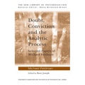 Doubt, Conviction and the Analytic Process: Selected Papers of Michael Feldman