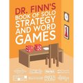 Dr. Finn's Book of Solo Strategy and Word Games: A Collection of Single-Player Games for Adults and Kids