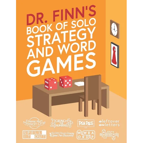 Dr. Finn's Book of Solo Strategy and Word Games: A Collection of Single-Player Games for Adults and Kids