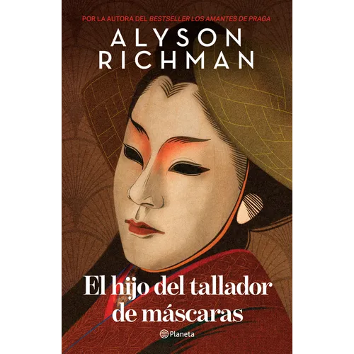 El Hijo del Tallador de Máscaras (Novela) / The Mask Carver's Son (a Novel)