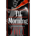 Til Morning