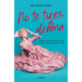 No Te Tires Al Drama / Addicted to Drama