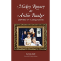Mickey Rooney as Archie Bunker (hardback)