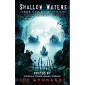 Shallow Waters: Horror Flash Fiction Anthology