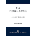 The Nation-States: Concert or Chaos