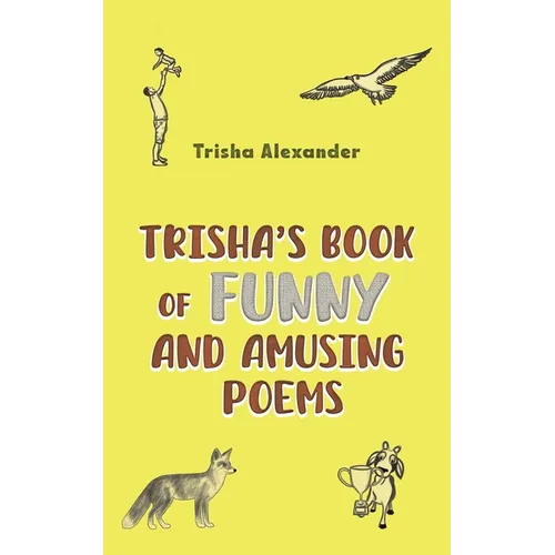 Trisha's Book of Funny and Amusing Poems