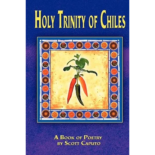 Holy Trinity of Chiles