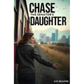 Chase The Senator's Daughter