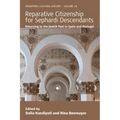 Reparative Citizenship for Sephardi Descendants: Returning to the Jewish Past in Spain and Portugal