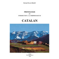 Phonologie Et Introduction a la Morphologie Du Catalan