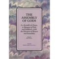 The Assembly of Gods: Le Assemble de Dyeus, or Banquet of Gods and Goddesses, with the Discourse of Reason and Sensuality
