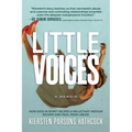 Little Voices: How Kids in Spirit Helped a Reluctant Medium Escape and Heal from Abuse