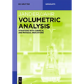 Volumetric Analysis: Titrations with Chemical and Physical Indications