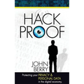 Hack Proof: Protecting your privacy and personal data in the Digital Economy