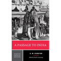 A Passage to India: A Norton Critical Edition