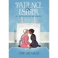 Patience & Esther: An Edwardian Romance