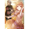 Spice and Wolf, Vol. 18 (Light Novel): Spring Log Volume 17