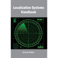 Localization Systems Handbook