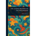 The Teenie Weenies in the Wildwood