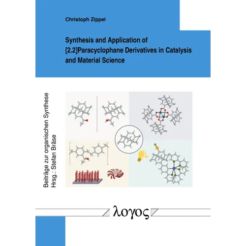 Synthesis and Application of [2.2]paracyclophane Derivatives in Catalysis and Material Science