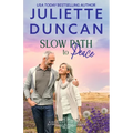Slow Path to Peace: A Mature-Age Christian Romance