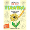 How to Draw Flowers: Step-By-Step Drawings!