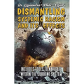 Dismantling Systemic Racism and Its Effects