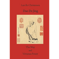 Dao De Jing - The Way and Virtuous Power