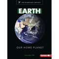 Earth: Our Home Planet