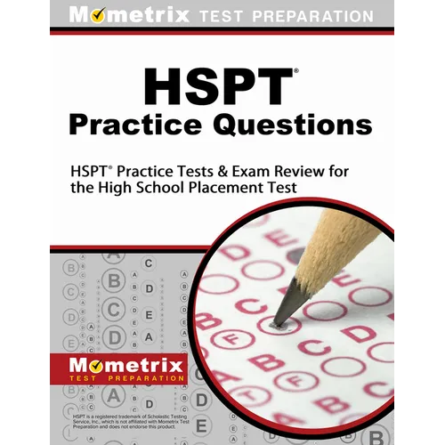 HSPT Practice Questions: HSPT Practice Tests & Exam Review for the High School Placement Test