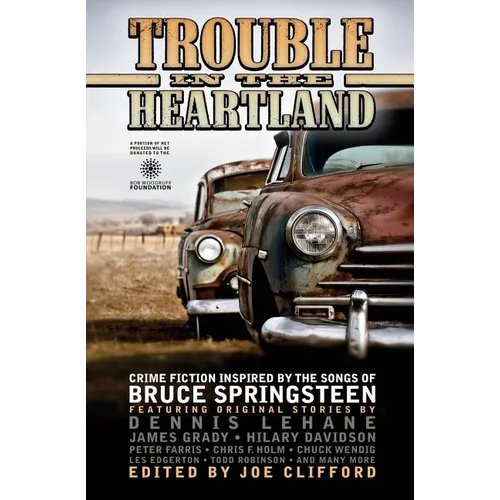 Trouble in the Heartland: Crime Fiction Based on the Songs of Bruce Springsteen